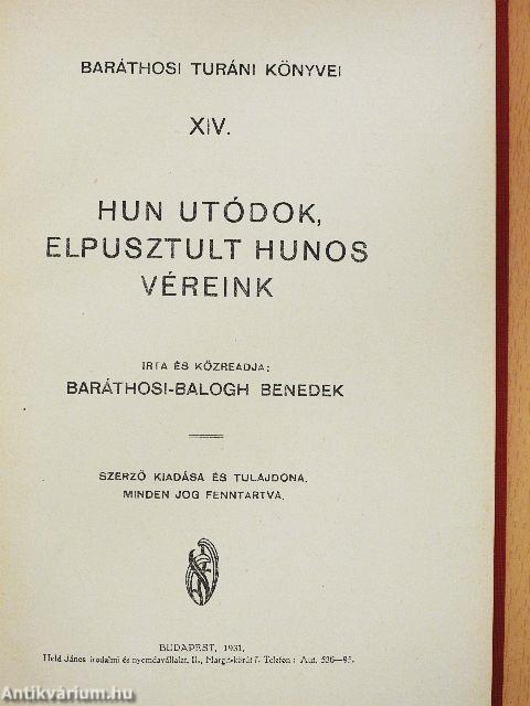 Hun utódok, elpusztult hunos véreink
