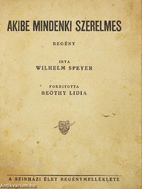 Akibe mindenki szerelmes