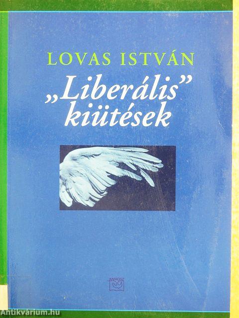 "Liberális" kiütések