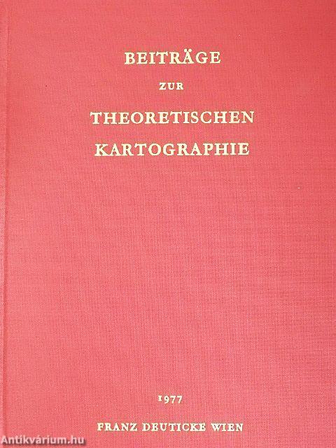 Beiträge zur Theoretischen Kartographie/Studies in Theoretical Cartography/Études de Cartographie Théorique 