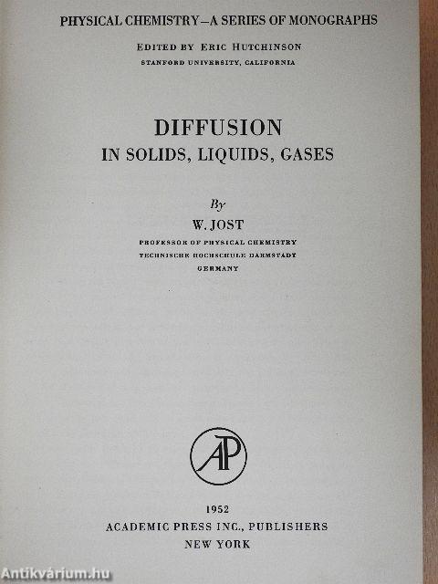 Diffusion in Solids, Liquids, Gases