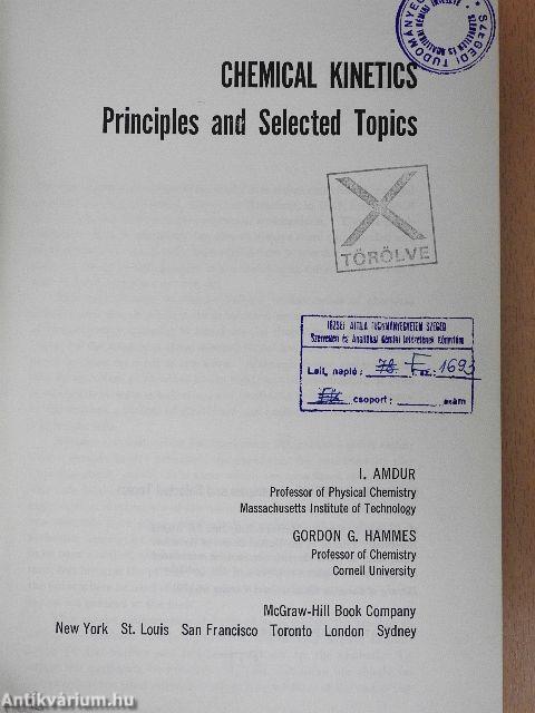 Chemical Kinetics: Principles and Selected Topics