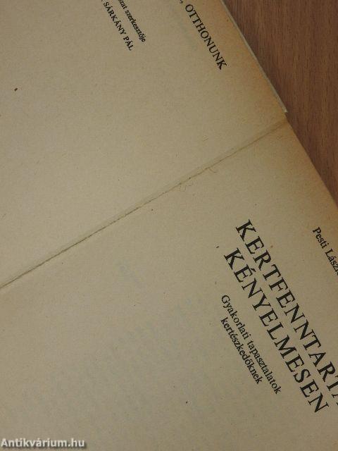 Kertfenntartás kényelmesen
