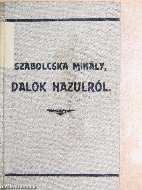 Dalok hazulról