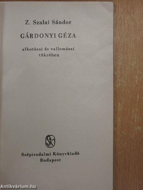 Gárdonyi Géza alkotásai és vallomásai tükrében