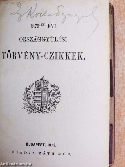 1873-ik évi országgyülési törvény-czikkek