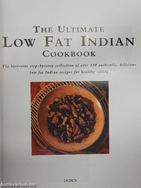 The Ultimate Low Fat Indian Cookbook