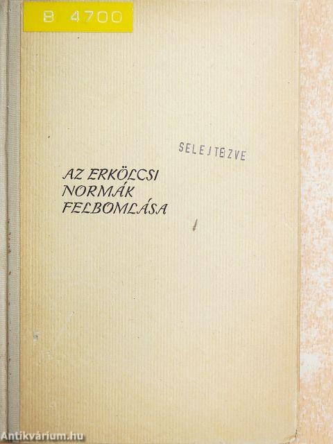Az erkölcsi normák felbomlása