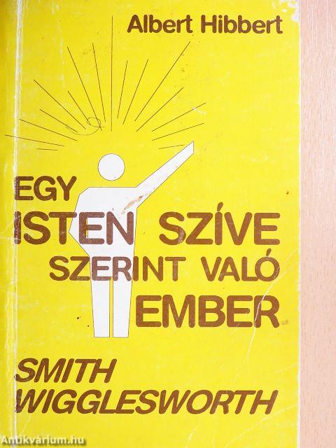 Egy Isten szíve szerint való ember