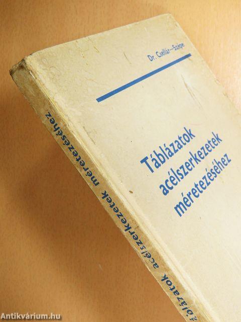 Táblázatok acélszerkezetek méretezéséhez