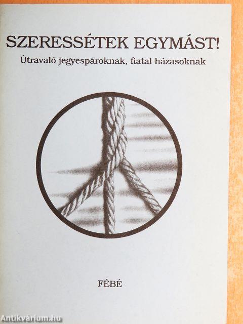 Szeressétek egymást!