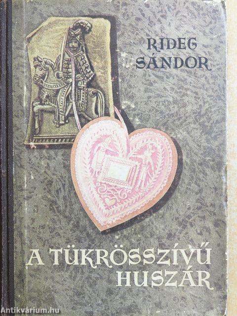 A tükrösszívű huszár