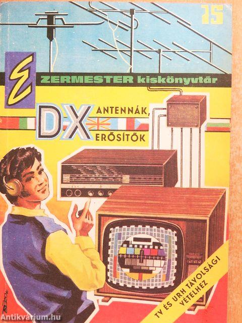 "DX" antennák, erősítők
