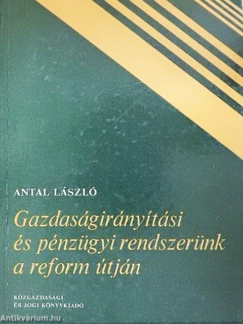 Gazdaságirányítási és pénzügyi rendszerünk a reform útján