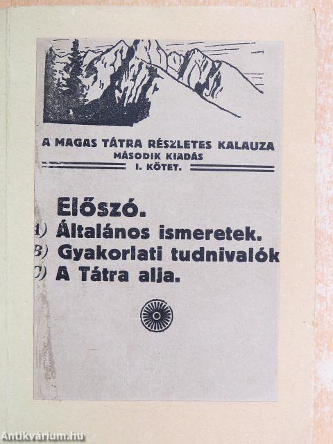 A Magas Tátra részletes kalauza I.
