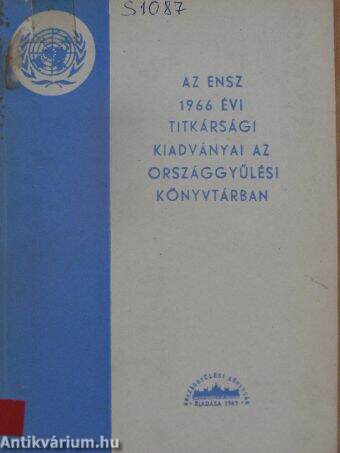 Az ENSZ 1966 évi titkársági kiadványai az Országgyűlési Könyvtárban