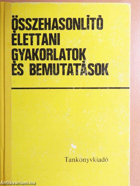 Összehasonlító élettani gyakorlatok és bemutatások