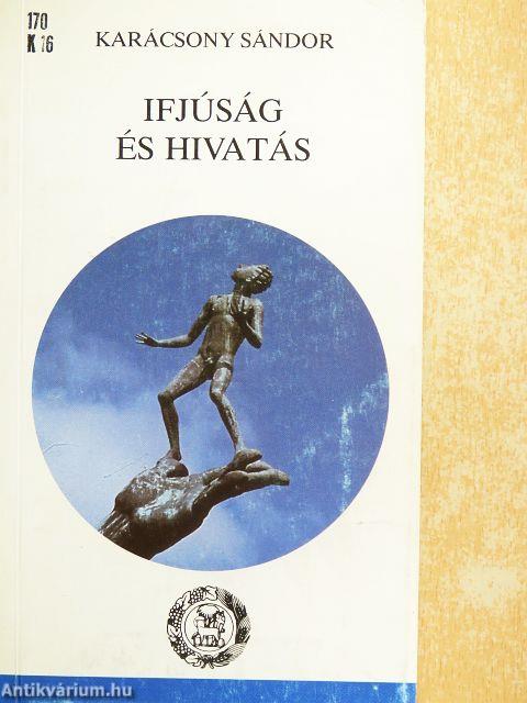 Ifjúság és hivatás