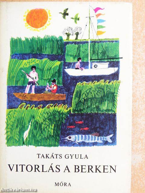 Vitorlás a berken
