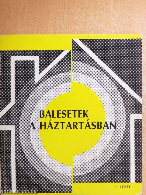 Balesetek a háztartásban II.