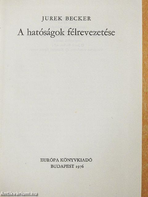 A hatóságok félrevezetése