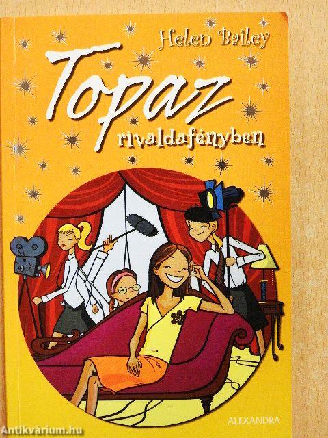 Topaz rivaldafényben