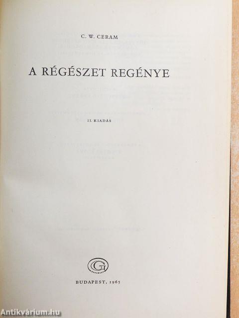 A régészet regénye