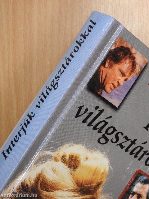 Interjúk világsztárokkal