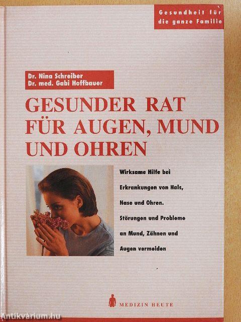 Gesunder Rat für Augen, Mund und Ohren