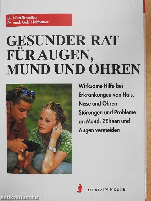 Gesunder Rat für Augen, Mund und Ohren