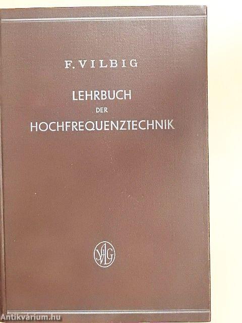 Lehrbuch der Hochfrequenztechnik I.
