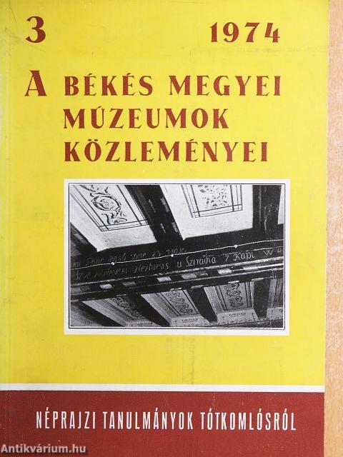 A Békés megyei Múzeumok Közleményei 1974/3.