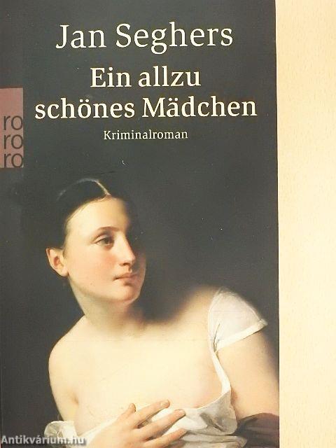 Ein allzu schönes Mädchen