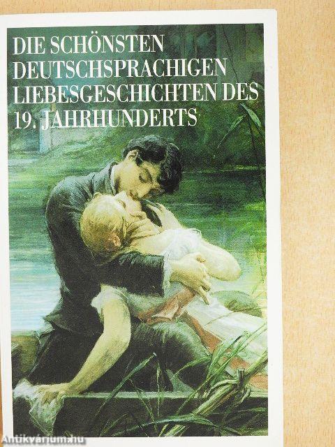 Die schönsten deutschsprachigen Liebesgeschichten des 19. Jahrhunderts