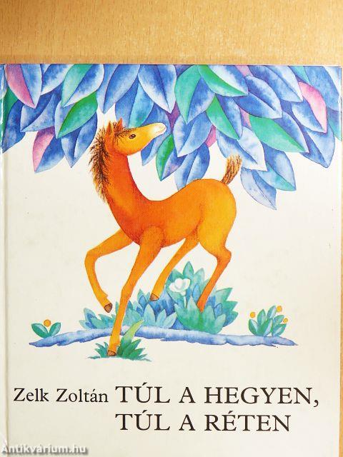 Túl a hegyen, túl a réten