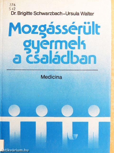 Mozgássérült gyermek a családban