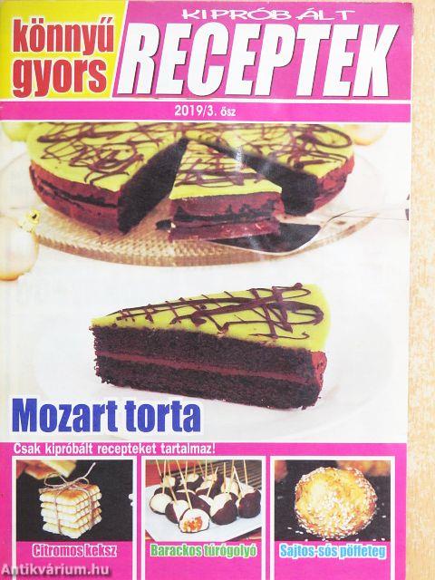 Könnyű gyors receptek 2019/3. ősz