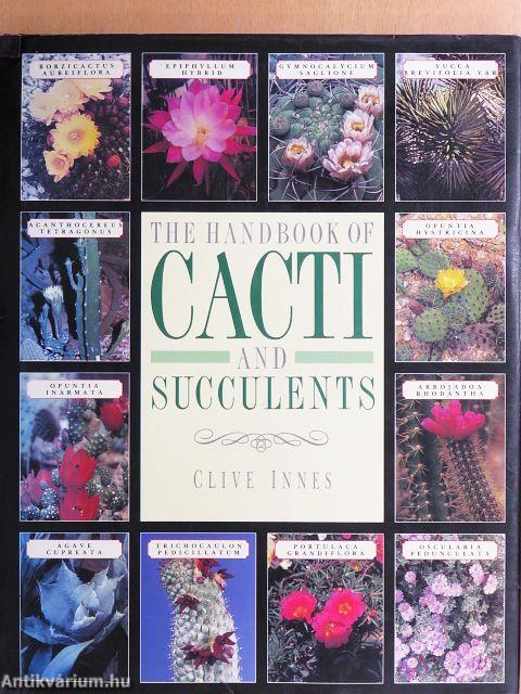 The Handbook of Cacti and Succulents