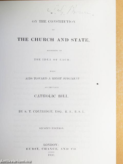 On the constitution of the church and state, according to the idea of each: with aids toward a right judgment on the late catholic bill