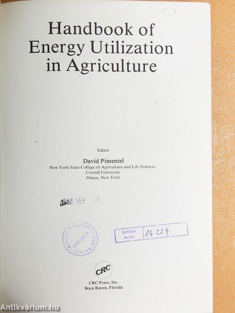 Handbook of Energy Utilization in Agriculture