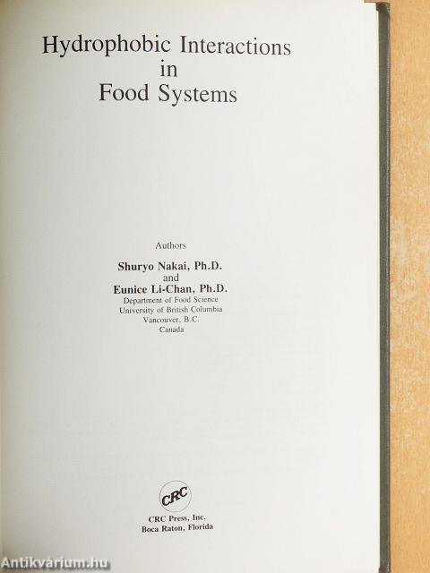 Hydrophobic Interactions in Food Systems