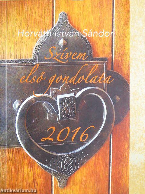 Szívem első gondolata 2016