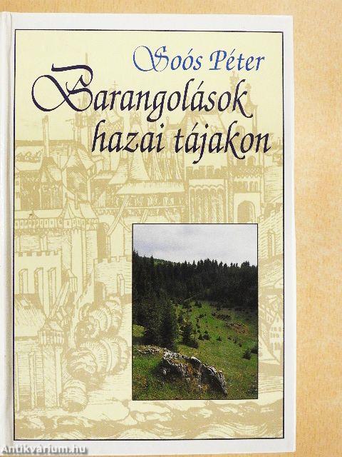 Barangolások hazai tájakon I.