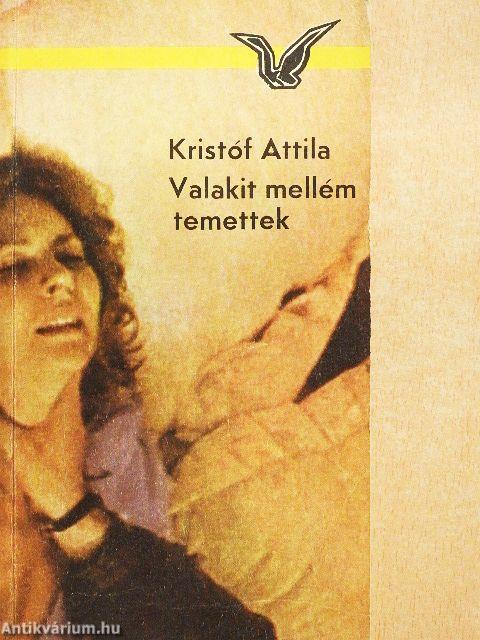 Valakit mellém temettek