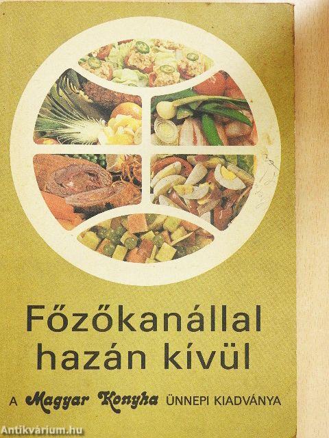 Főzőkanállal hazán kívül