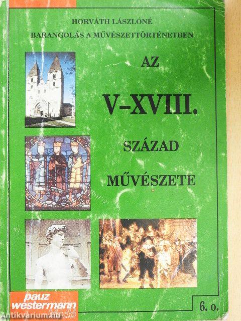 Az V-XVIII. század művészete