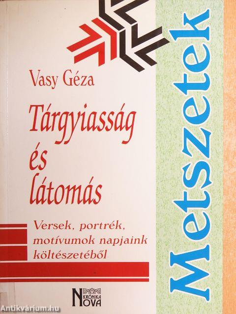 Tárgyiasság és látomás