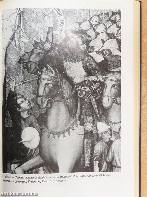 Zsigmond király uralma Magyarországon 1387-1437