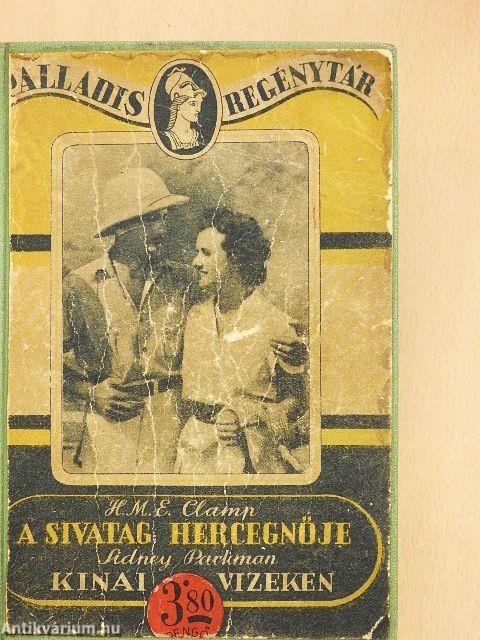 A sivatag hercegnője/Kinai vizeken