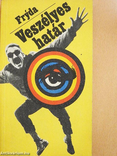 Veszélyes határ